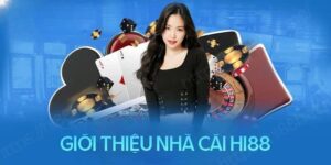 Tổng quan về Hi88 – Sân chơi cá cược trực tuyến